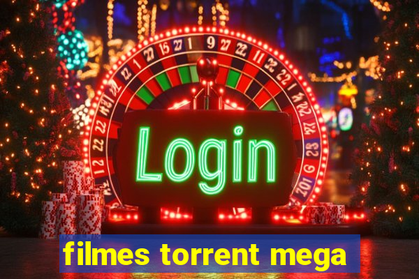 filmes torrent mega